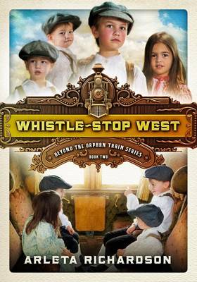 Whistle Stop West #2
