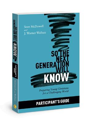 So the Next Generation Will Know: Participants Guide