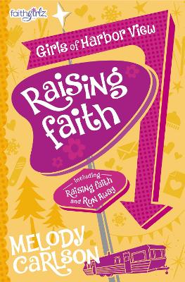Raising Faith & Run Away 2-in-1 #03 Girls Of Harbor View
