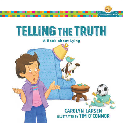 Telling the Truth: A Book About Lying