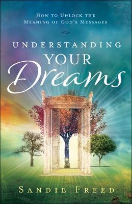 Understanding Your Dreams