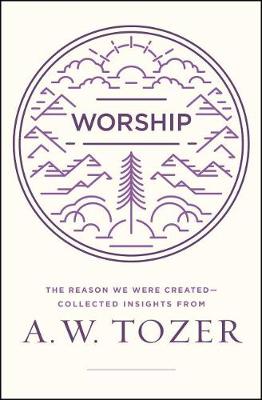 Worship: The Reason We Were Created