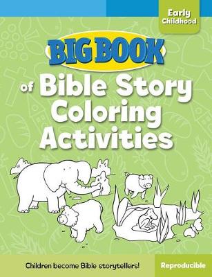 Big Book of Bible Story Colouring Activities For Early Childhood