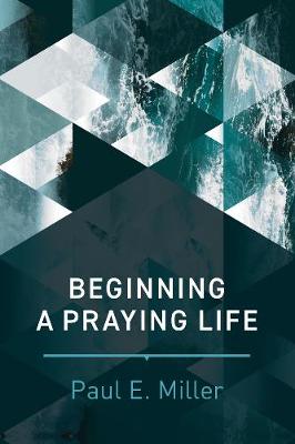 Beginning a Praying Life (Booklet)