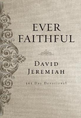 Ever Faithful: 365 Daily Devotions