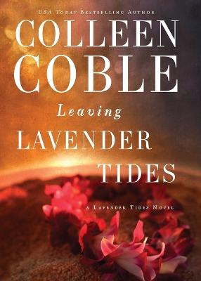 Leaving Lavender Tides #04