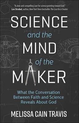 Science and the Mind of the Maker
