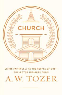 Church: Living Faithfully as the People of God