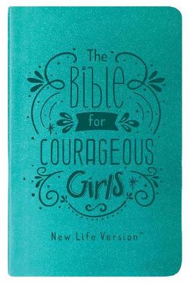 NLV Bible For Courageous Girls Teal (New Life Version) I/L