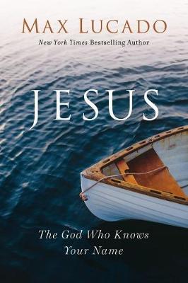 Jesus: The God Who Knows Your Name ITPE