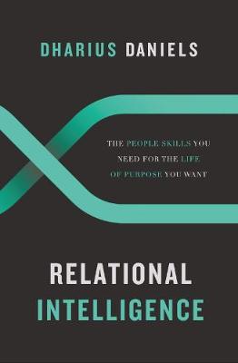 Relational Intelligence: The People Skills You Need
