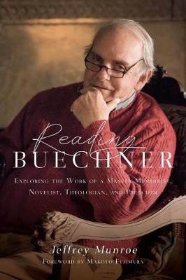 Reading Buechner: Exploring the Work of a Master