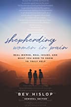 Shepherding Women in Pain: Real Women, Real Issues