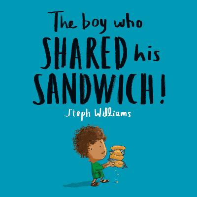 Boy Who Shared His Sandwich (ages 2-4)