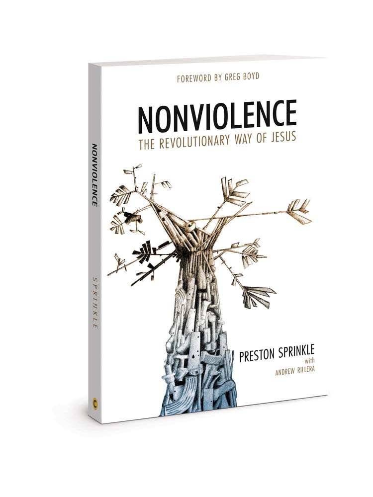 Nonviolence: The Revolutionary Way of Jesus (Rev Ed)