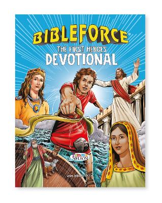 Bible Force First Heroes Devotional H/C