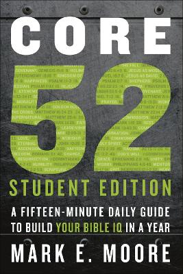 Core 52 Student Edition: A Fifteen-Minute Daily Guide