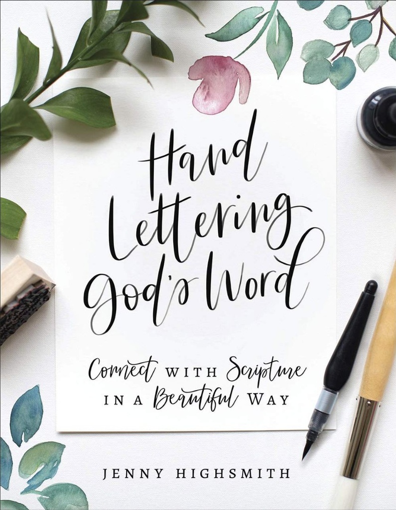 Hand Lettering God's Word: Connect With Scripture