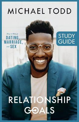 Relationship Goals: Study Guide