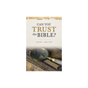 Can You Trust the Bible?