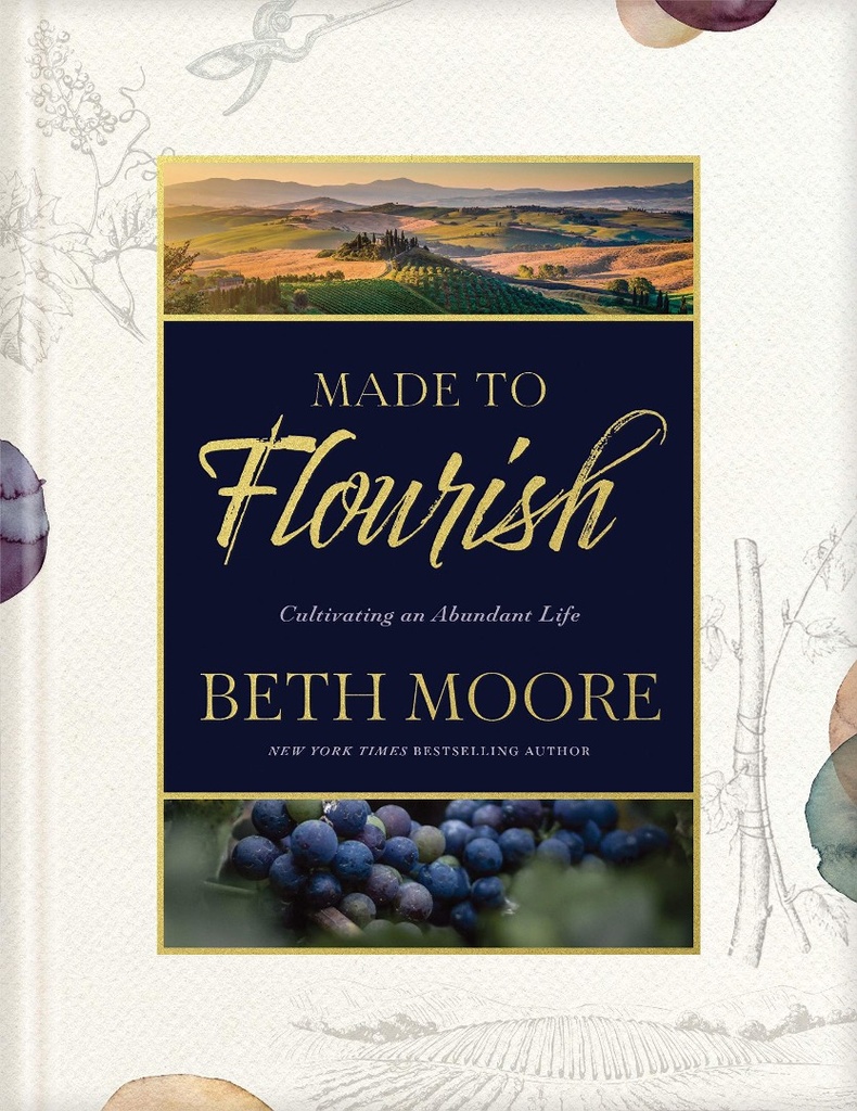 Made to Flourish: Cultivating An Abundant Life H/C