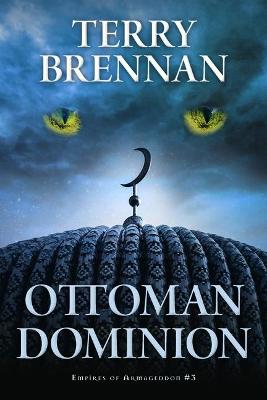 Ottoman Dominion #03