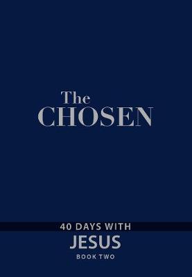 Chosen: 40 Days With Jesus - Book 2