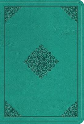 ESV Value Large Print Compact Bible Teal Ornament Design I/L