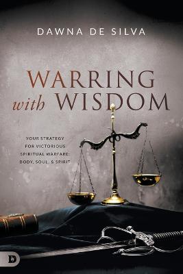 Warring With Wisdom: Your Strategy