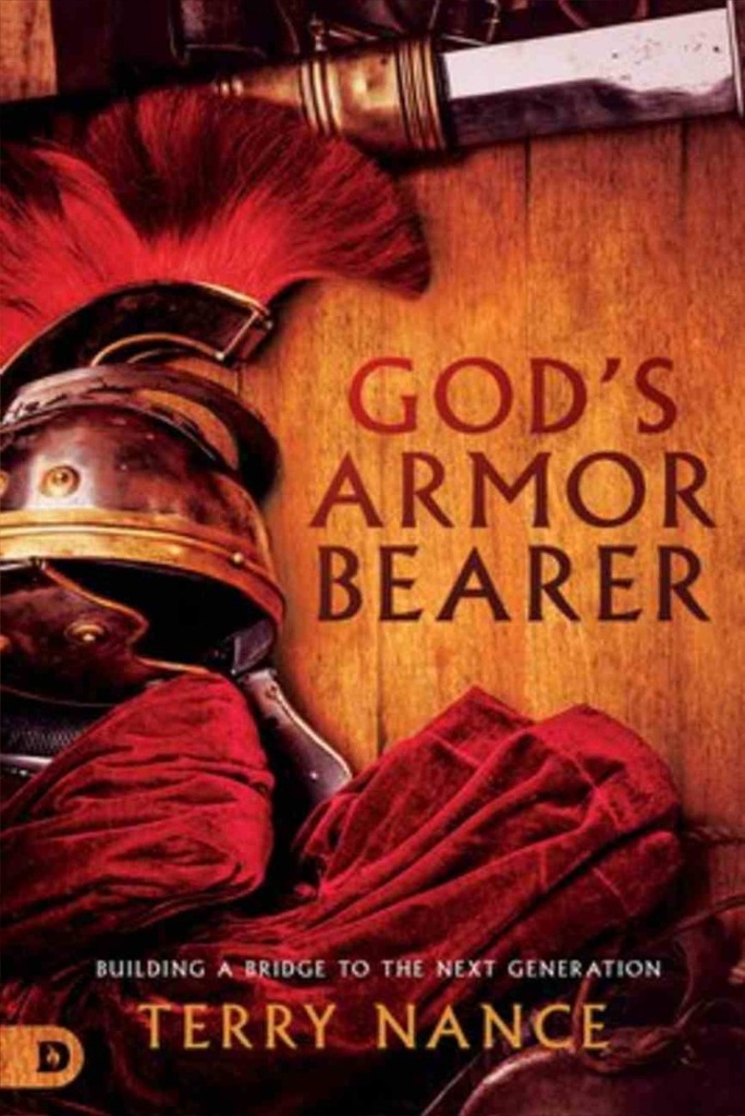 God's Armor Bearer: Building a Bridge (Rev & Upd Ed)