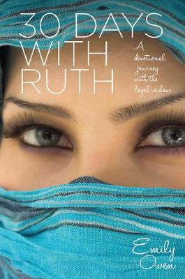 30 Days With Ruth: A Devotional Journey