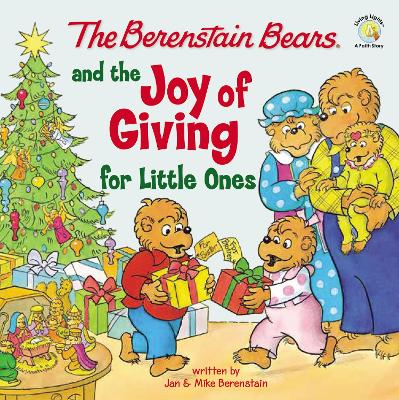Berenstain Bears and the Joy of Giving For Little One BOARD BOOK