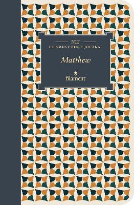 NLT Filament Bible Journal: Matthew