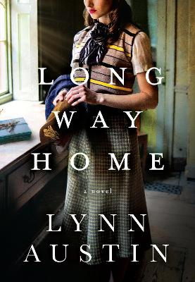 Long Way Home: A Novel