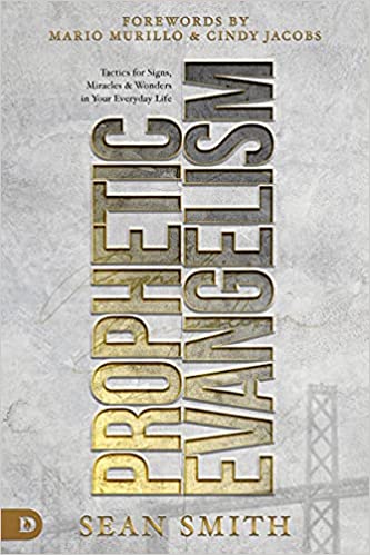 Prophetic Evangelism (Rev & Exp Ed)