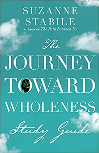 Journey Toward Wholeness Study Guide