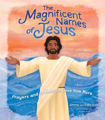 Magnificent Names of Jesus: Children's Guide to Prayi