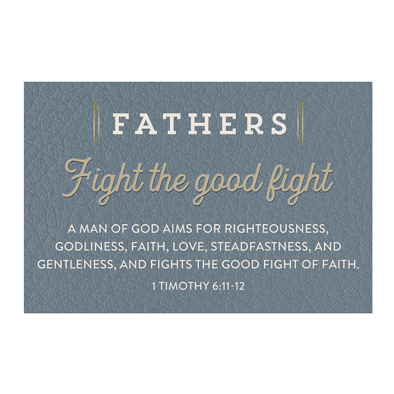 PIO Fathers Fight The Good Fight 1 Tim 6:11-12 (25Pk)