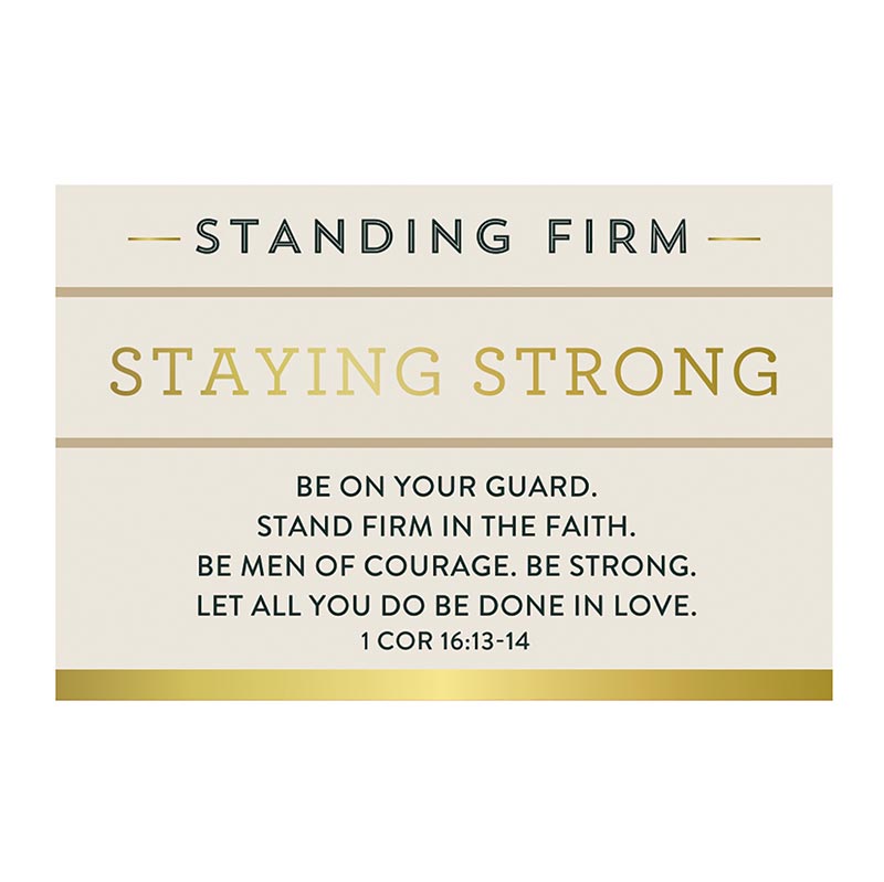 PIO Standing Firm Staying Strong 1 Cor 16:13-14(25Pk)