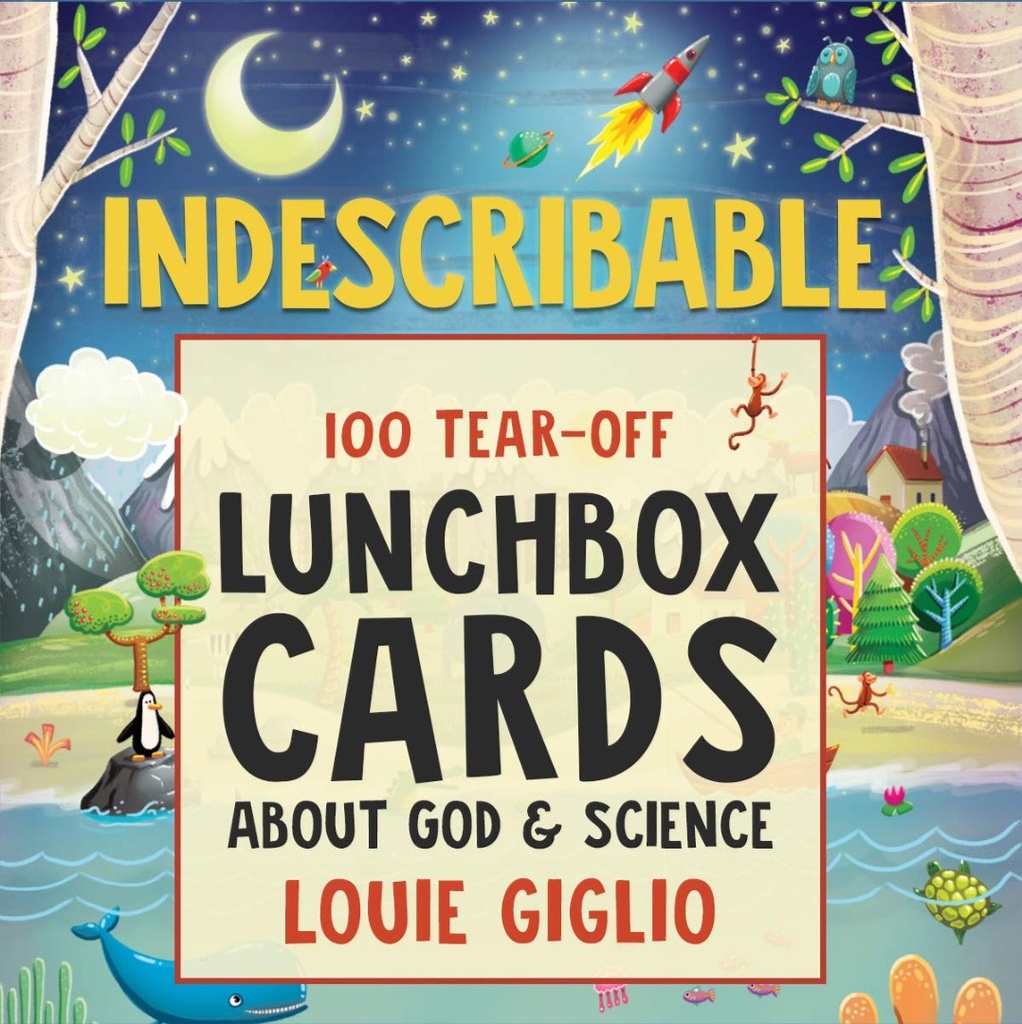 Indescribable: 100 Tear-Off Lunchbox Notes About God & Scien