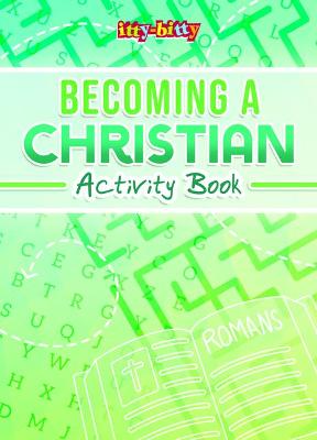 Becoming A Christian Activity Book (itty bitty)