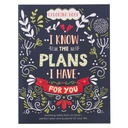 I Know The Plans I Have For You: Soothing Colouring
