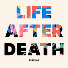 Life After Death CD - Toby Mac