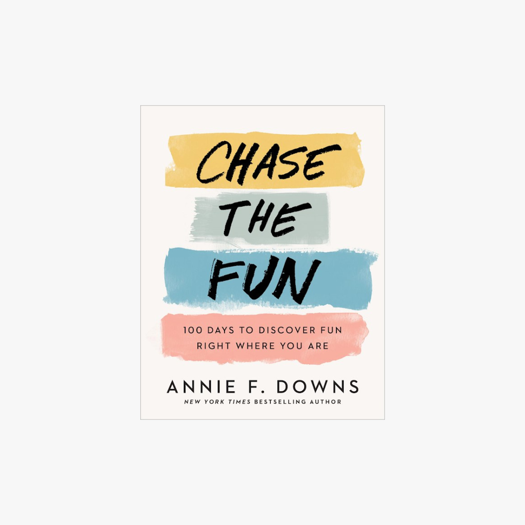 Chase the Fun: 100 Days to Discover Fun