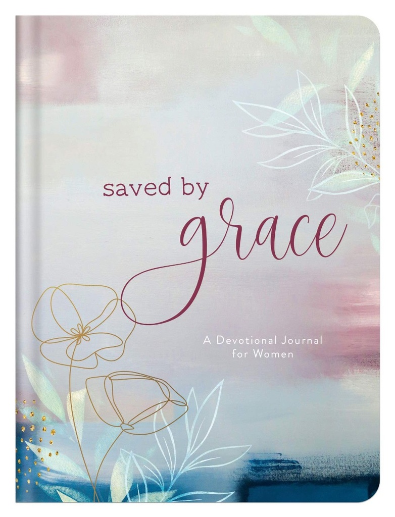 Saved By Grace: A Devotional Journal For Women