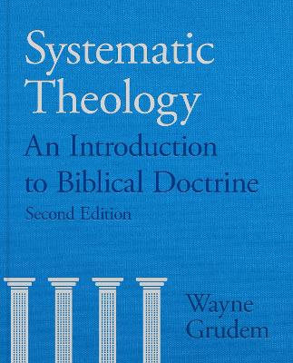 Systematic Theology: Grudem 2nd Edition H/C