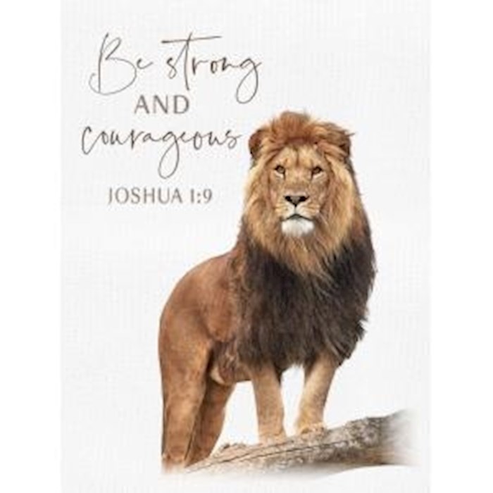 Canvas Be Strong and Courageous Lion