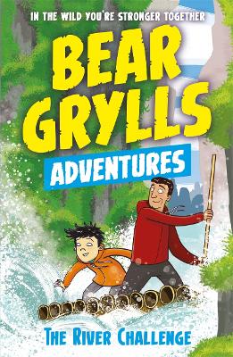 River Challenge #05: Bear Grylls Adventures