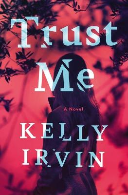 Trust Me: A Novel (POD)