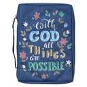 Bible Cover Medium With God All Things Blue Floral